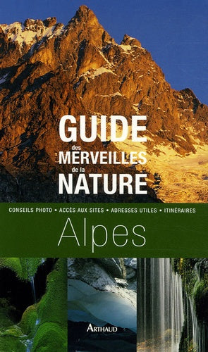 Guide des merveilles de la nature alpes