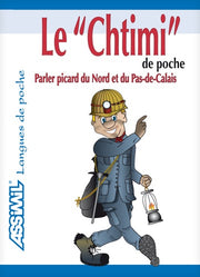Le Chtimi de Poche ; Guide de conversation
