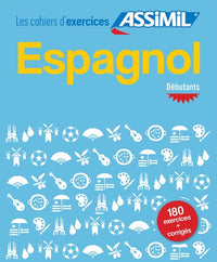 Espagnol débutants (cahier d'exercices)