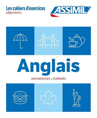 Anglais débutants (cahier d'exercices)
