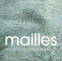 Mailles: Les mouvements du fil