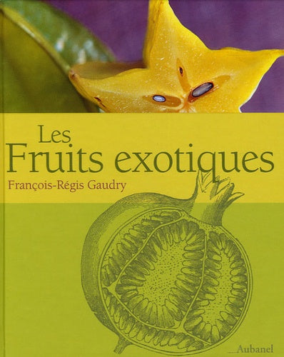 Les fruits exotiques