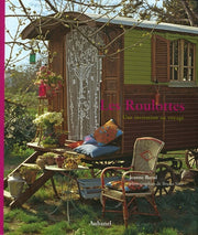 Les Roulottes: Une invitation au voyage