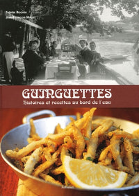 Guinguettes : Histoires et recettes au bord de l'eau (1CD audio)