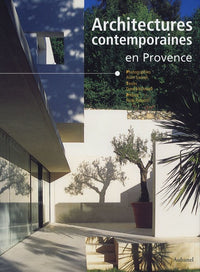 Architectures contemporaines: En Provence