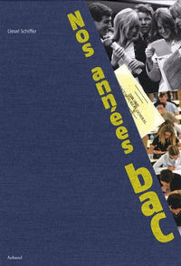 Nos années Bac: 200 ans déjà !