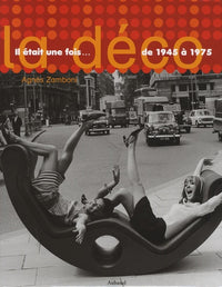 Il était une fois... la déco de 1945 à 1975