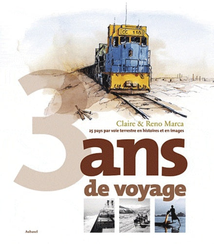 3 ans de voyage