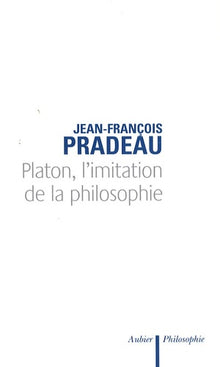 Platon, l'imitation de la philosophie