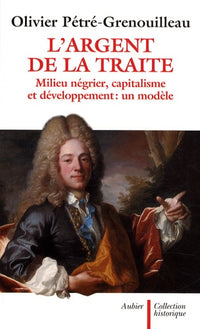 L'argent de la traite