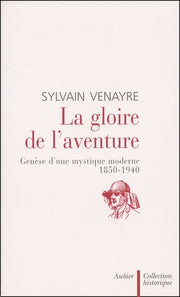 La gloire de l'aventure