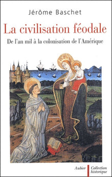 La Civilisation féodale