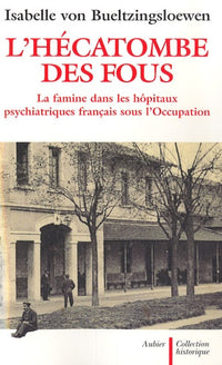 L'Hécatombe des fous