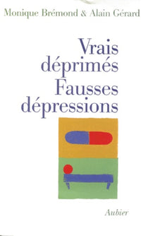 Vrais déprimés, fausses dépressions