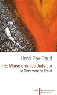 Et Moïse créa les juifs...