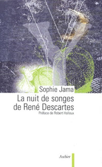 La nuit des songes de René Descartes