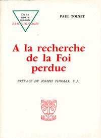 A la recherche de la foi perdue
