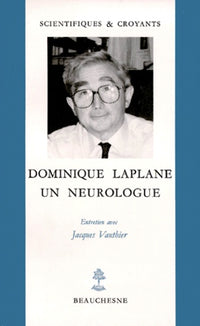 Dominique Laplane, un neurologue