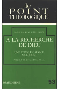 A la recherche de Dieu