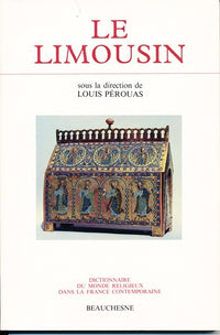 Dictionnaire du monde religieux de la France contemporaine, tome 7. Le Limousin