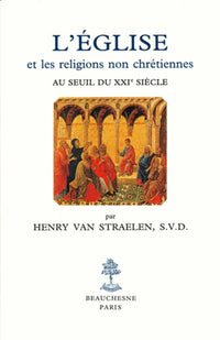 L'Eglise et les religions non chrétiennes au seuil du XIXe siècle