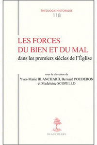 Les forces du bien et du mal dans les premiers siècles de l'Église
