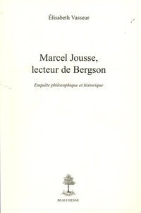 Jousse, lecteur de Bergson
