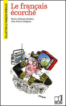 Le français écorché