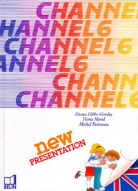 Channel, classe de 6e : Livre de l'élève