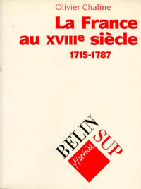 La France au XVIIIe siècle (1715-1787)