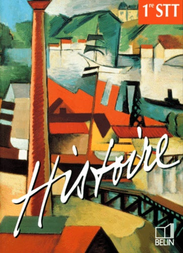 Histoire 1re STT 1997: Manuel élève