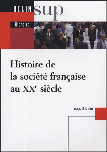 Histoire de la société française au XXe siècle