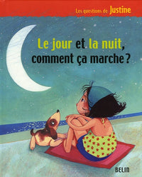 Le jour et la nuit, comment ça marche ?