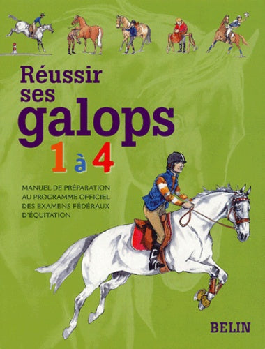 Réussir ses galops 1 à 4