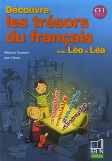 Découvre les trésors du français avec Léo et Léa CE1