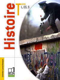 Histoire Terminale L, ES, S 2008: Manuel élève