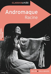 Bibliolycée - Andromaque, Racine