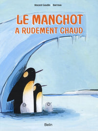 Le manchot a rudement chaud