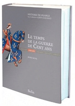 Le temps de la Guerre de Cent ans (1328-1453)