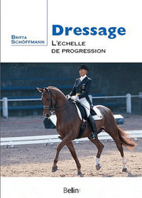 Dressage, l'échelle de progression