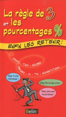 La règle de trois et les pourcentages