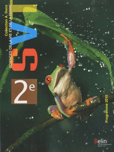 Sciences de la Vie et de la Terre 2e: Programme 2010