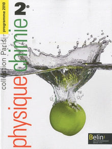 Physique Chimie 2e Programme 2010: Petit format