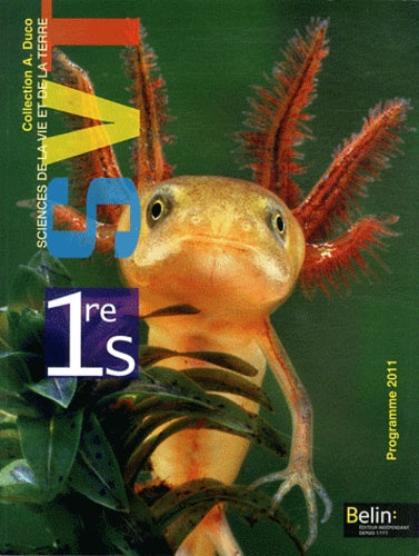 Sciences de la Vie et de la Terre 1e S: Programme 2011