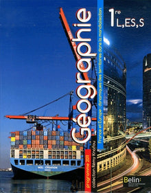 Géographie - 1re L, ES, S (2011): Manuel élève