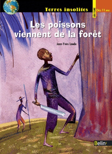 Les poissons viennent de la forêt