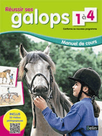 Réussir ses galops 1 à 4: Manuel de cours