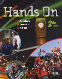 Anglais 2e pro: Hands on Level 1 A2-B1