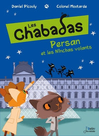 Persan et les Nînchas volants: Les Chabadas - volume 3