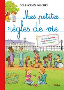 Mes petites règles de vie: Boscher